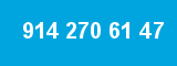 914 270 61 47